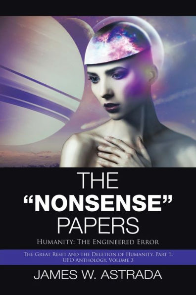 the "Nonsense" Papers: Humanity: Engineered Error
