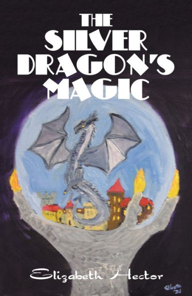 The Silver Dragon's Magic