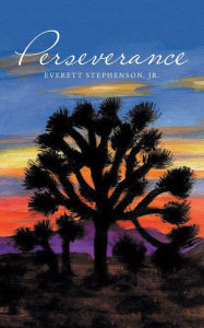 Title: Perseverance, Author: Everett Stephenson Jr.