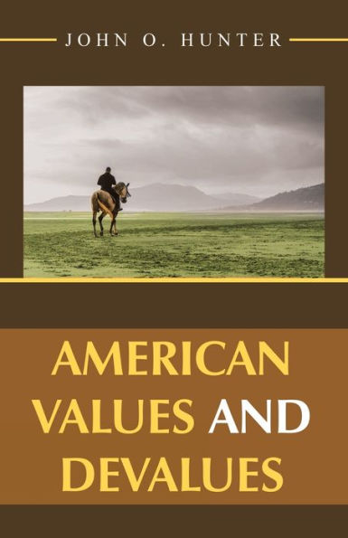 American Values and Devalues