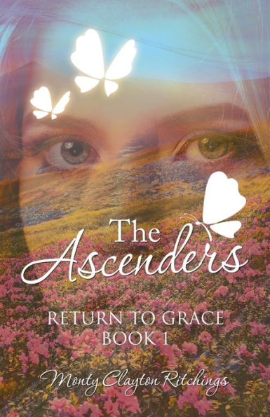 The Ascenders: Return to Grace Book 1