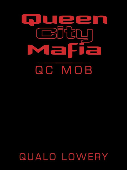 Queen City Mafia: Qc Mob