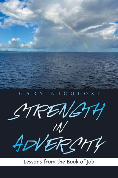 Strength Adversity: Lessons from the Book of Job