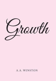 Title: Growth, Author: A a Winston