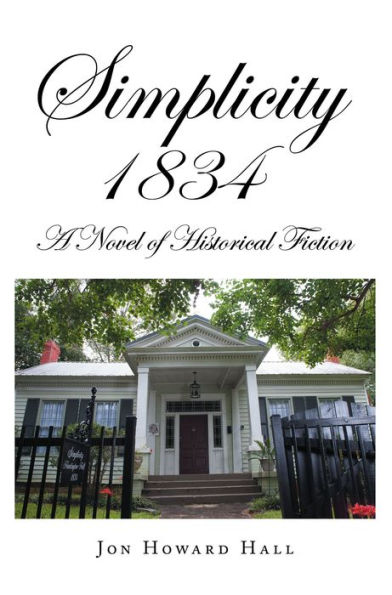 Simplicity 1834: A Novel of Historical Fiction