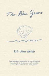 Download of ebooks The Blue Years: A Lyrical Essay by English version 9781663252593 ePub