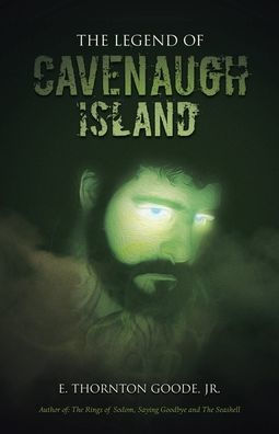 The Legend of Cavenaugh Island