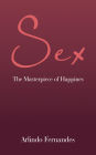 Sex: The Masterpiece of Happines