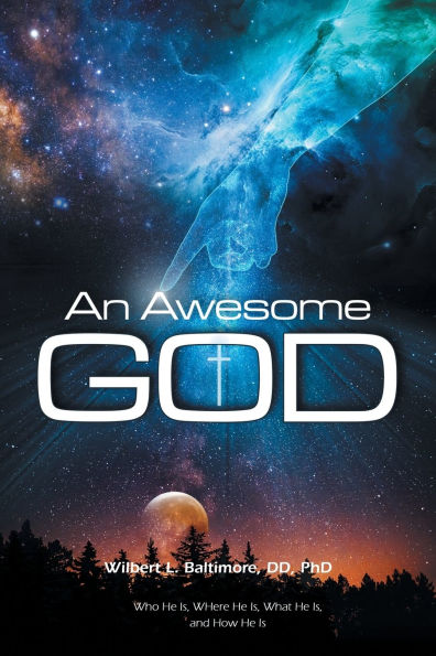 An Awesome GOD: The God of Creation and Possibility