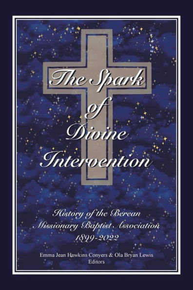 The Spark Of Divine Intervention: History Of The Berean Missionary ...