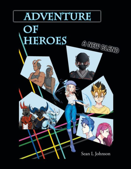 Adventure of Heroes: A New Blend