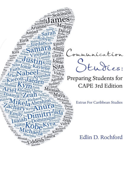 Communication Studies: Preparing Students for CAPE 3rd Edition: Extras For Caribbean Studies