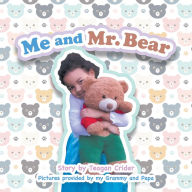 Title: Me and Mr. Bear, Author: Teagan Crider