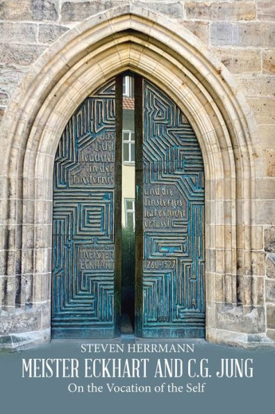 Meister Eckhart and C.G. Jung: On the Vocation of Self