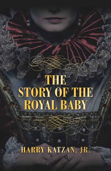 THE STORY of ROYAL BABY