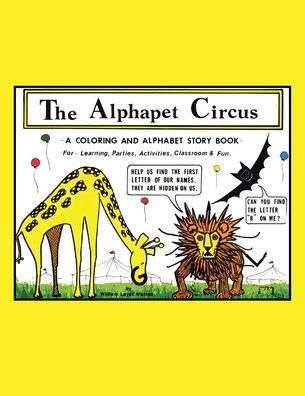 The Alphapet Circus: -A Coloring and Atphabet Story Book