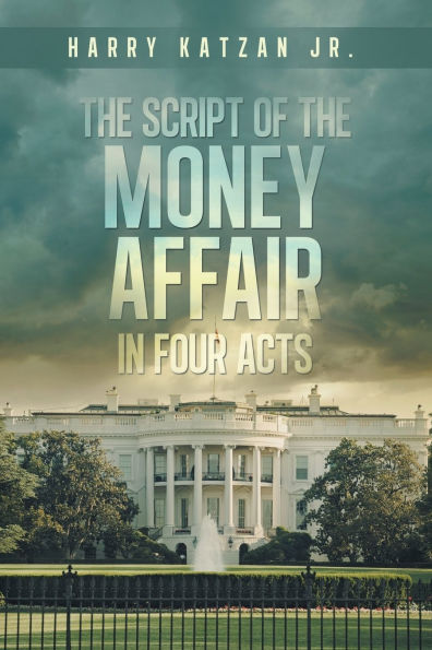 The Script of MONEY Affair Four Acts