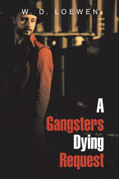 A Gangsters Dying Request