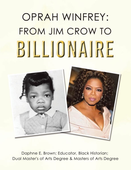Oprah Winfrey: From Jim Crow to Billionaire