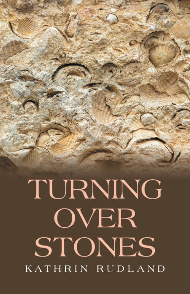 Turning Over Stones: Reflections of the Past