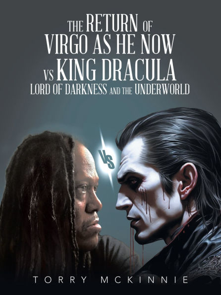 the return of Virgo as he now vs King Dracula lord darkness and underworld