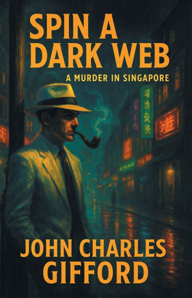 Spin a Dark Web: A Murder in Singapore
