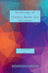 Title: Anthology of Classic Works for Second Grade Book 3, Author: Various Authors