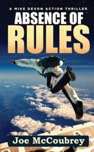 Title: ABSENCE OF RULES, Author: Joe Mccoubrey