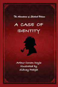 Title: A Case of Identity: The Adventures of Sherlock Holmer, Author: Arthur Conan Doyle