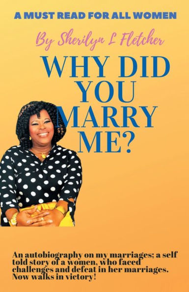 Why did you marry me?