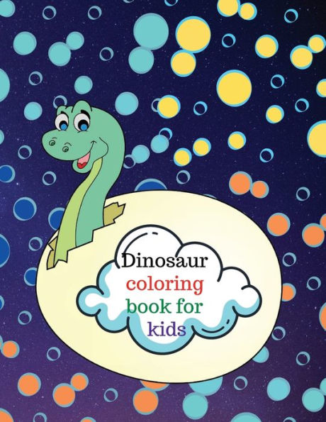 Dinosaur coloring book for kids: Enjoy a prehistoric experience with the dawn of the dinosaurs in this amazing coloring book for kids.