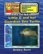 Little G and her Guardian Sea Turtle: A Sea Turtle Tale