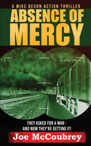 Title: ABSENCE OF MERCY, Author: Joe Mccoubrey