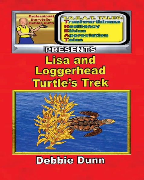 Lisa and Loggerhead's Turtle Trek: A Sea Turtle Tale