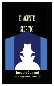 Title: El agente secreto, Author: Joseph Conrad