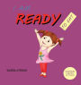 I AM READY TO EAT: Children Nutrition Illustrated Book