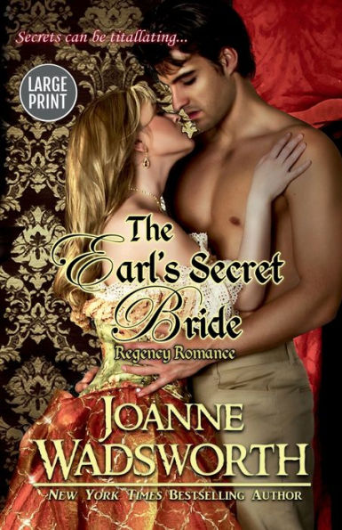 The Earl's Secret Bride: Large Print