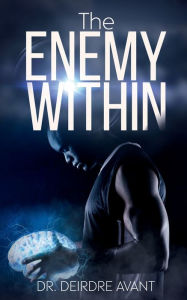 Title: The Enemy Within, Author: Deirdre Avant
