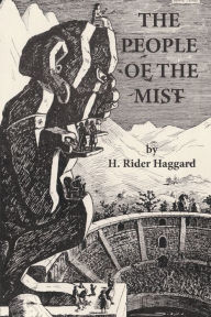 Title: The People of the Mist, Author: H. Rider Haggard