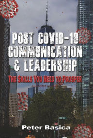 Free download of epub books Post Covid-19 Communcation & Leadership by Peter Basica 9781663503992 RTF CHM