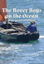 The Rover Boys on the Ocean (Illustrated): A Chase for a Fortune