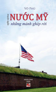 Title: Nu?c M?: Nh?ng M?nh Ghï¿½p R?i (hard cover):, Author: Phu Vo