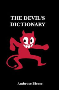 Title: The Devil's Dictionary, Author: Ambrose Bierce