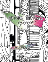 Outside the Lines: México:An experiential coloring book