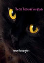 The Cat That Could See Ghosts
