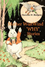 Mother West Wind 'WHY' Stories