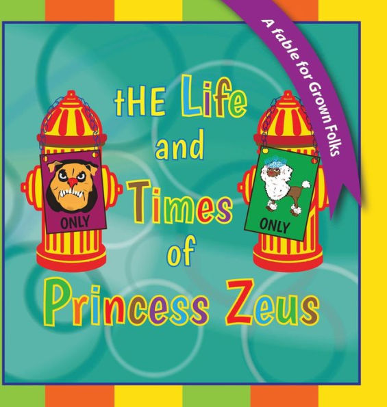 The Life and Times of Princess Zeus