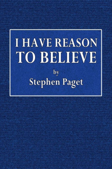 I Have a Reason to Believe