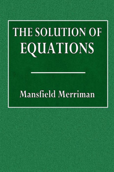 The Solution of Equations