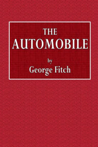 Title: The Automobile, Author: George Fitch